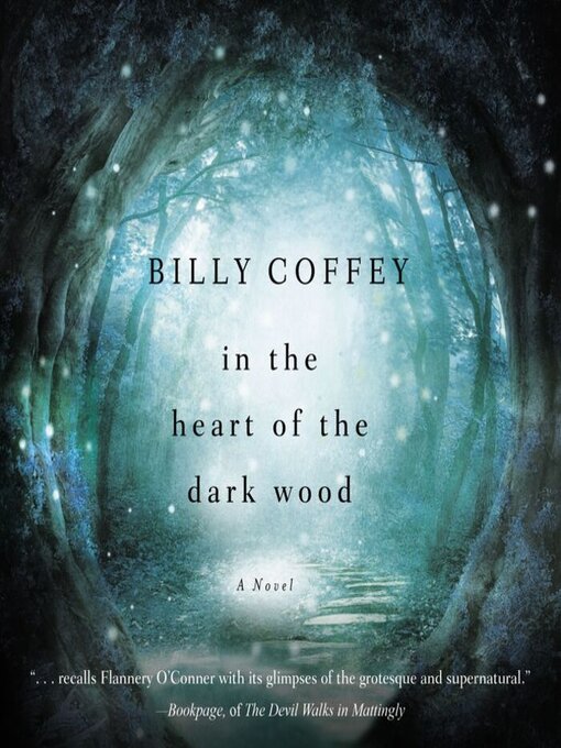 Title details for In the Heart of the Dark Wood by Billy Coffey - Wait list